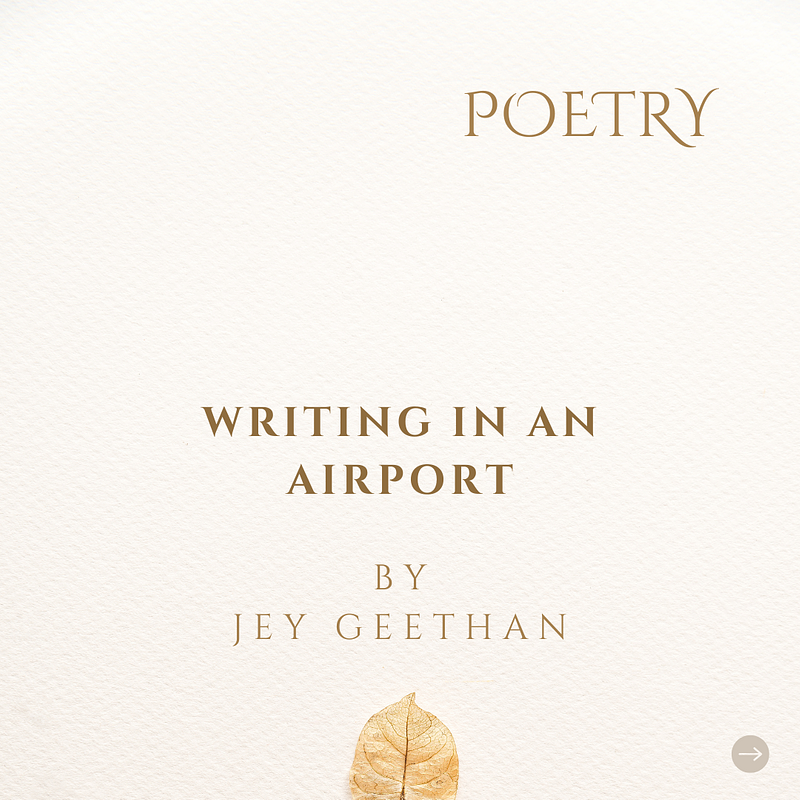 Writing In An Airport - A Poem